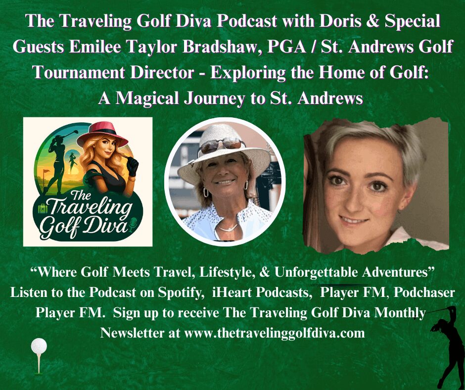 Traveling Golf Diva podcast banner: St Andrews episode